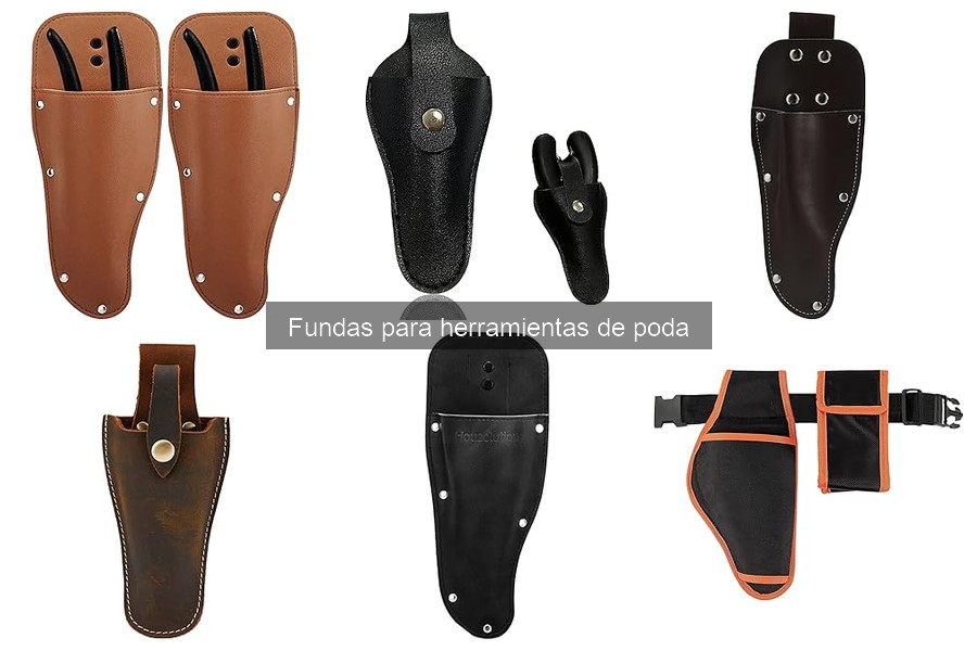 Alternativas a Fundas para Herramientas de Poda