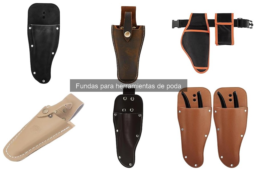 Cómo elegir la mejor funda para herramientas de poda