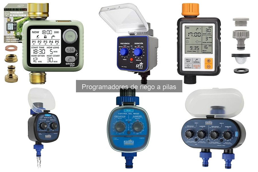 Comparativa Programadores de Riego a Pilas y de Corriente